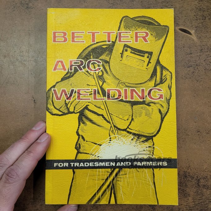 view cover of Better Arc Welding for Tradesmen and Farmers by Clem Roles