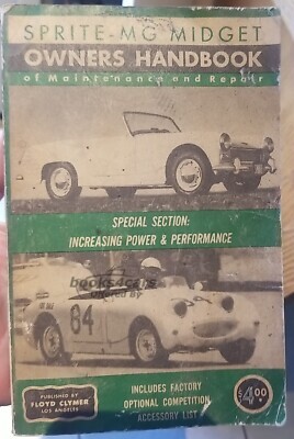 view cover of MG Midget Austin Healey Sprite Owners Shop Handbook Manual of Maintenance & Repair by Clymer (includes Special Section: Increasing Power & Performance)