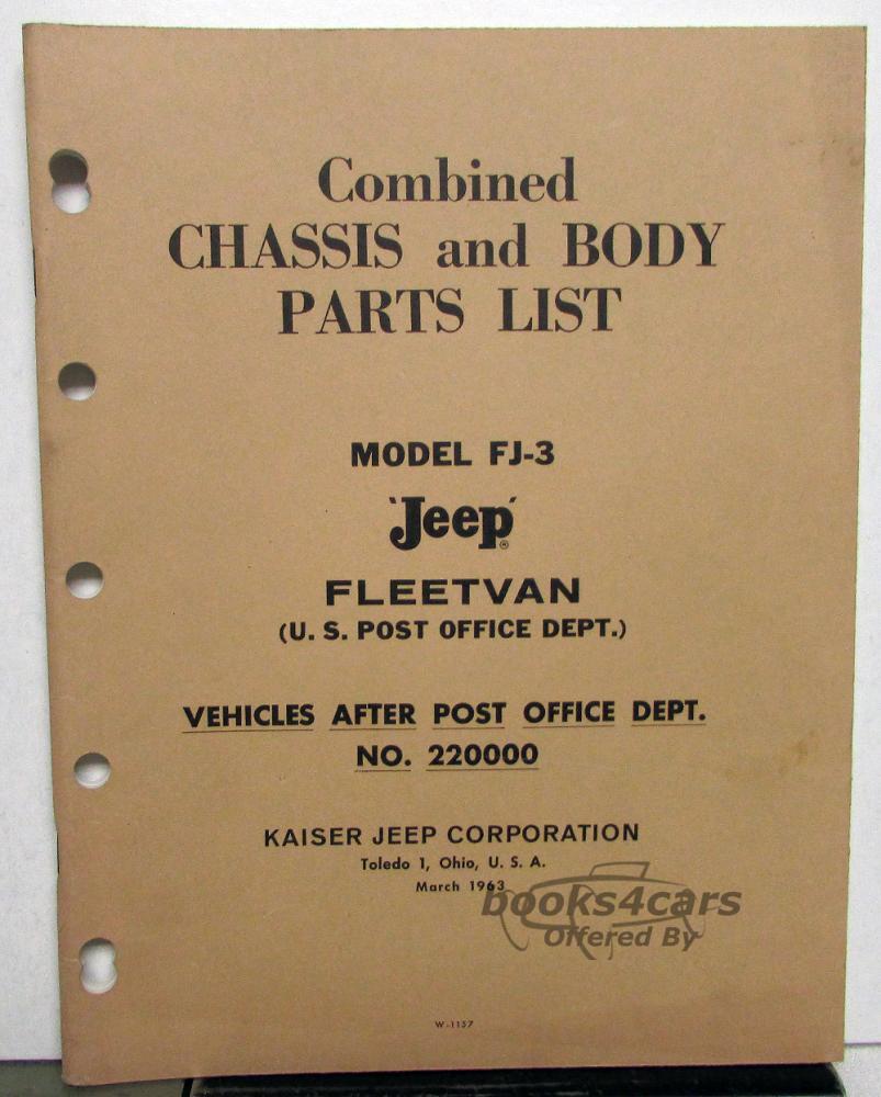 view cover of FJ-3 Fleetvan (U.S. Post Office) Chassis & Body Parts List for Vehicles after Post Office Dept. No.220000 by Jeep (Printed March 1963)