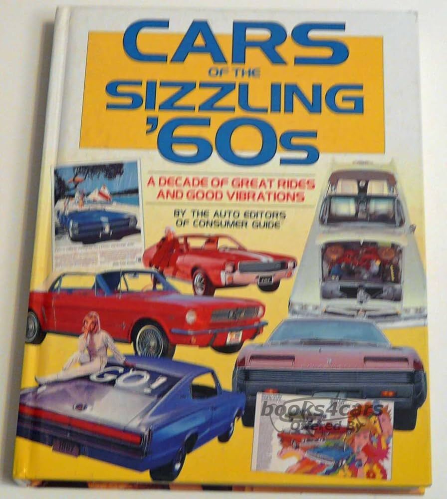 view cover of 1960-1969 Cars of the 1960s by the Auto Editors of Consumer Guide