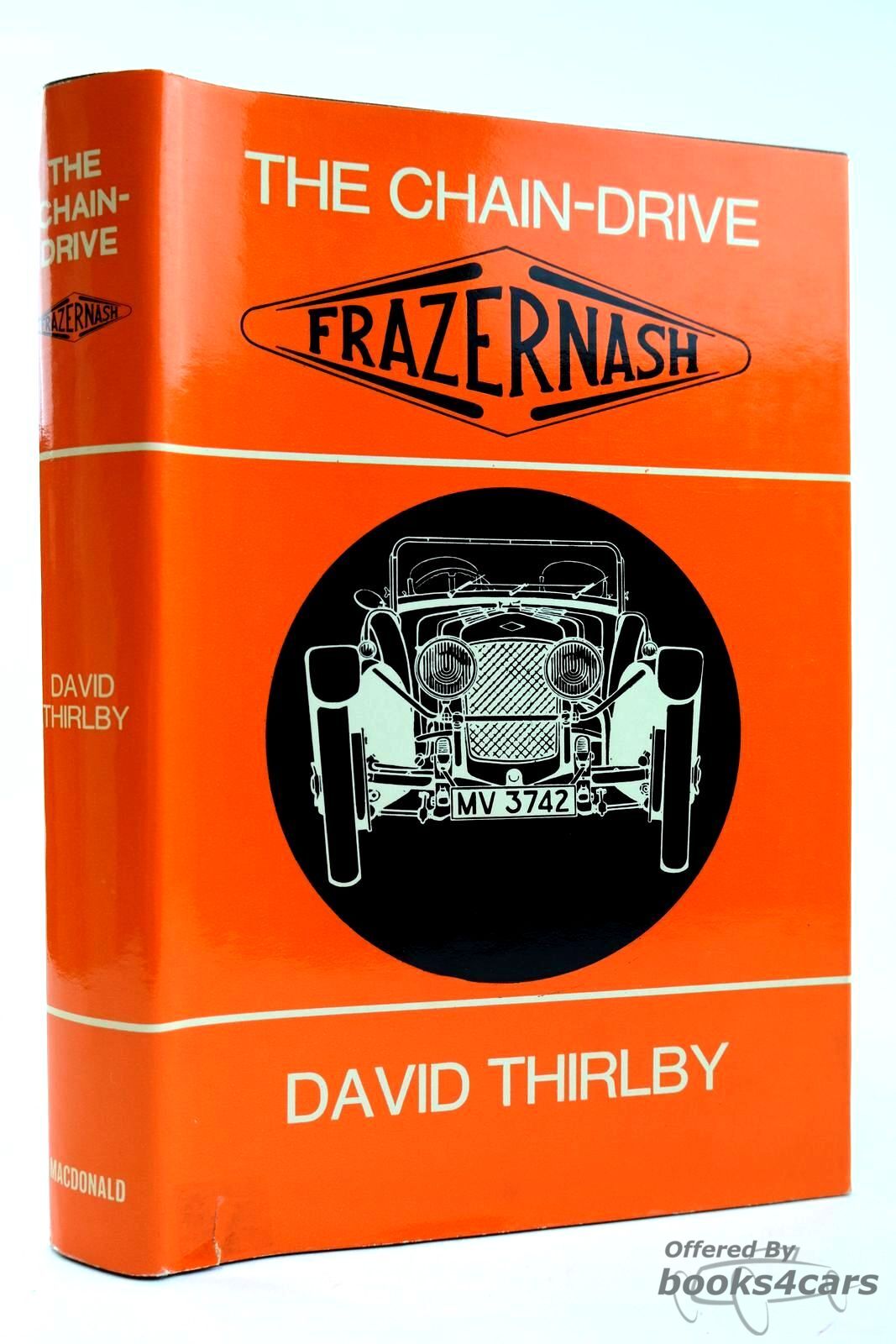 view cover of The Chain Drive Frazer Nash by David Thirlby