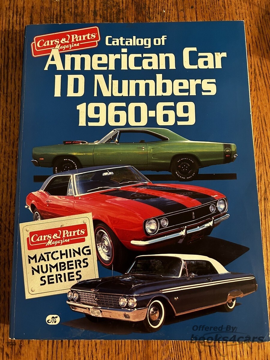 view cover of 1960-1969 Catalog of American Car ID Numbers by Cars&parts Magazine over 500 Pages