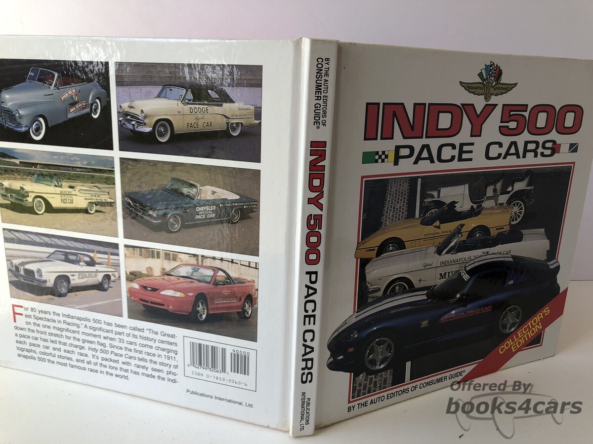 view cover of Indy 500 Pace Cars Book by The Auto Editors of Consumer Guide Collector's Edition 216 pages Hardbound