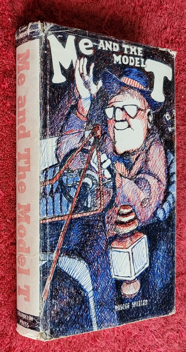 view cover of Me and the Model T by Roscoe Sheller