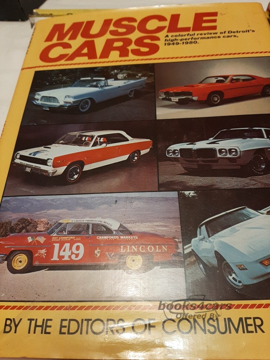 view cover of 1949-1980 Muscle Cars - A Colorful Review of Detroit's High Performance Cars by the Editors of Consumer Guide published 1981