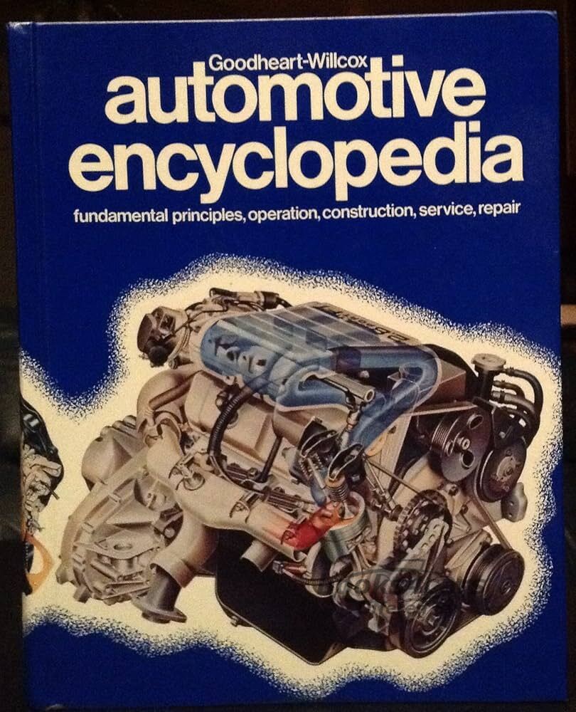view cover of Automotive Encyclopedia Goodheart Wilcox