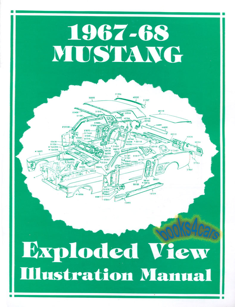 view cover of 1967-1968 Mustang Exploded View Parts Illustration Manual