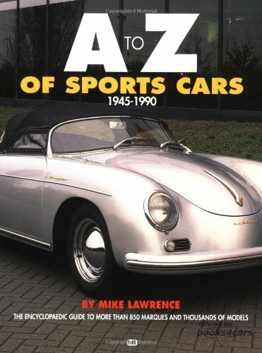 view cover of A to Z of Sports Cars. 1945 - 1990, by Mike Lawrence. Covers more than 850 marques, 336 pg