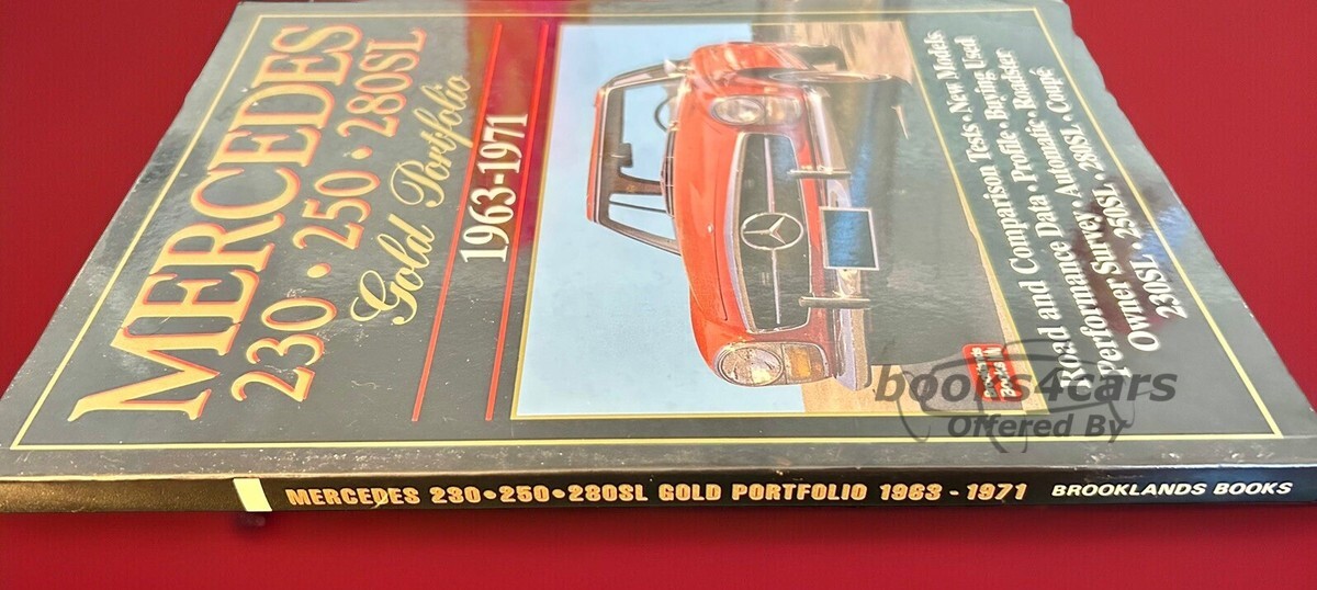 view cover of 1963-1971 SL Gold Portfolio, 172 pages of articles about Mercedes 230 250 280 roadster, compiled by Brooklands 230SL 250SL 280SL
