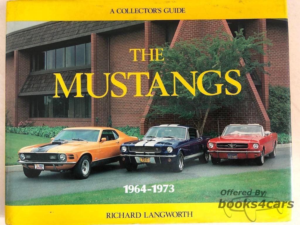 view cover of A Collectors Guide: The Mustangs 1964-1973 by Richard Langworth, 144 pages