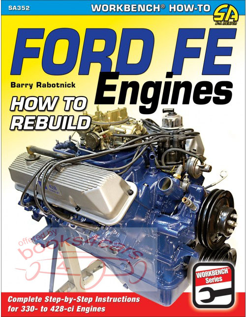 view cover of 1958-1976 Ford FE Engines: How to Rebuild by B 144 pages
