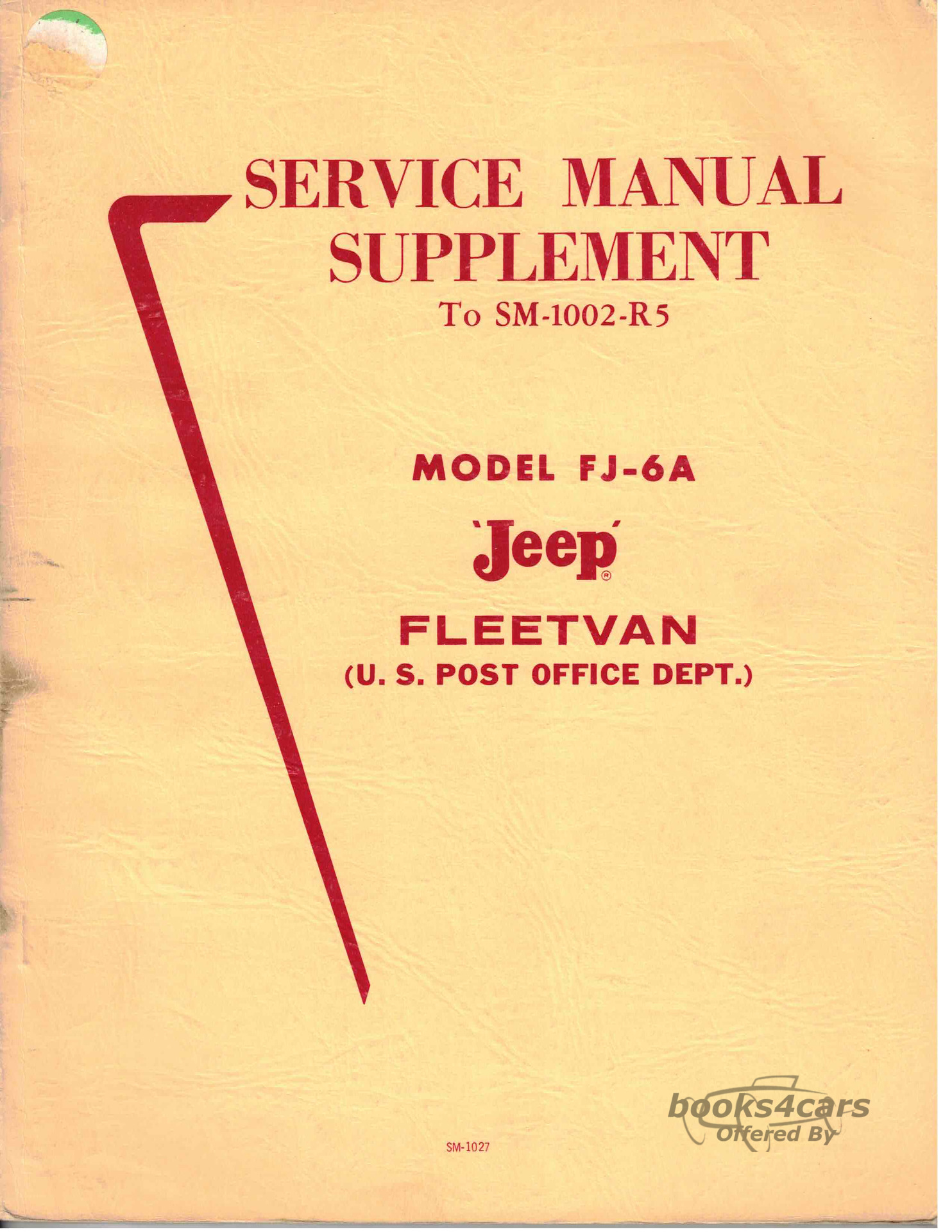 view cover of Fleetvan model FJ-6A Shop Service Repair Manual Supplement for Fleetvan produced for the U.S. Post Office by Jeep Copyright 1966