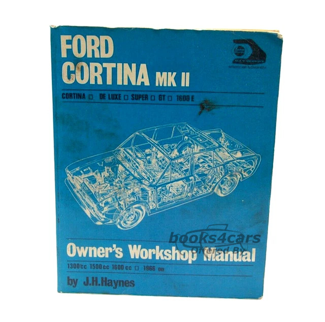 view cover of 1966-70 Ford Cortina MK2 Shop Service Repair Manual by Haynes 1300 1500 1600 1600E GT Super & DeLuxe Sedan Saloon & Estate Wagon