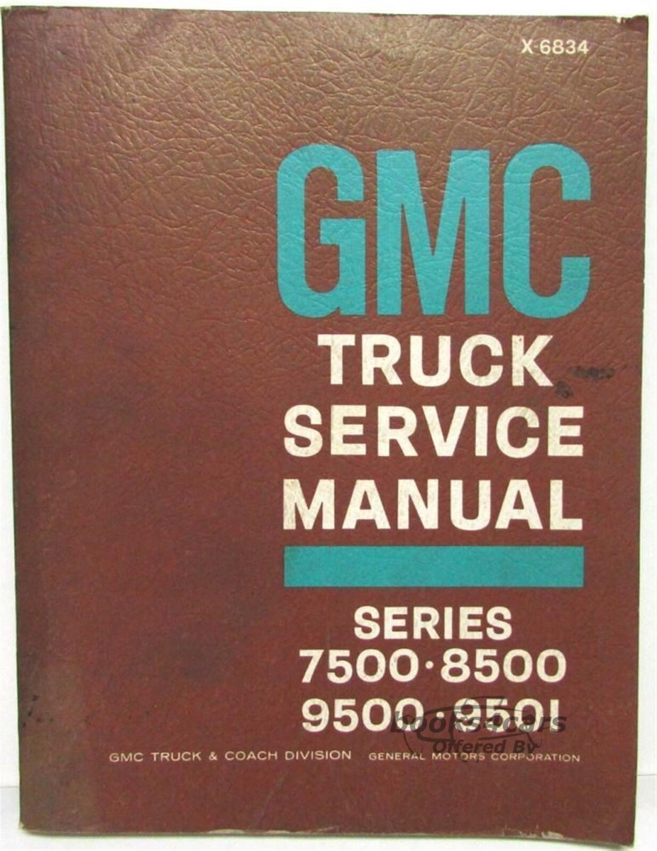 view cover of 1968 Series 7500 - 8500 - 9500 - 9501 Truck shop Service repair Manual by GMC truck heavy duty