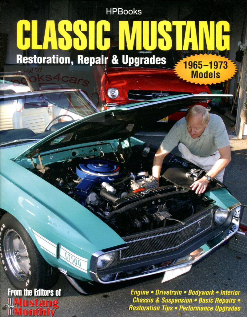 view cover of 1964-1973 Classic Mustang Restoration Repairs & Upgrades 218 pgs by Editors of Mustang Monthly