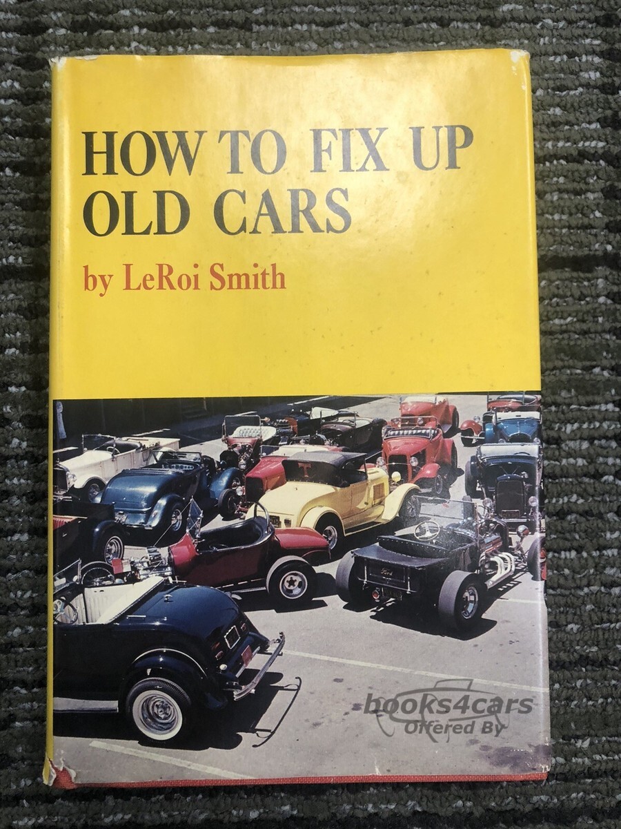view cover of How to Fix Up Old Cars by LeRoi Tex Smith