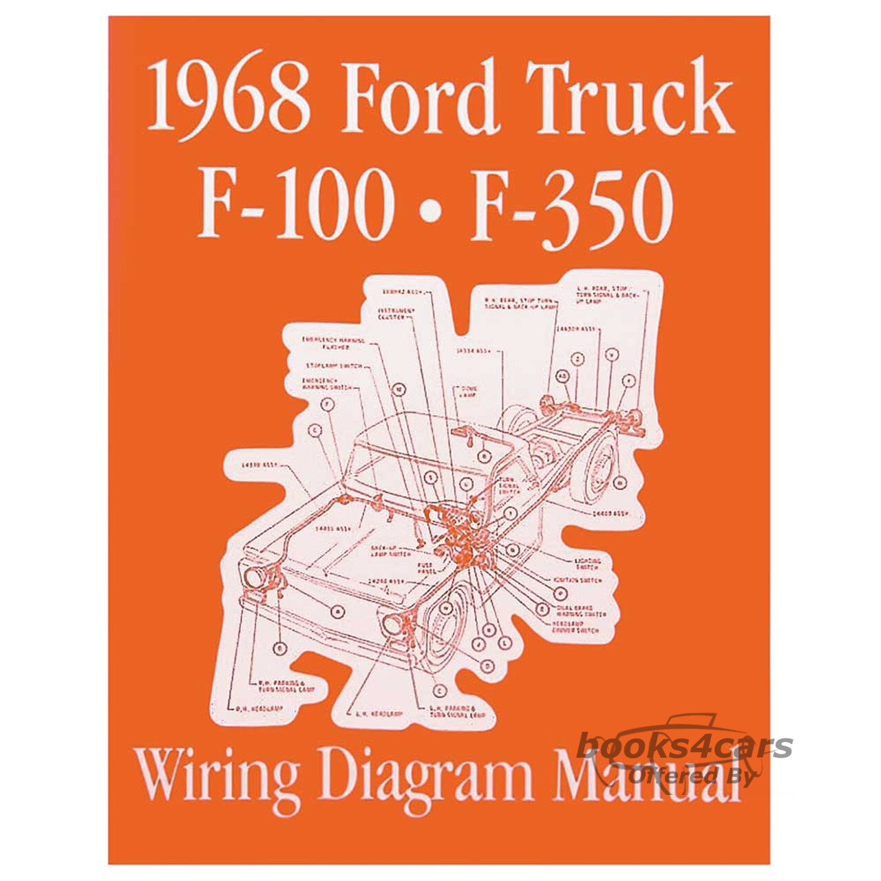 view cover of 1968 Wiring Diagram Manual by Ford Truck for F100 F250 F350