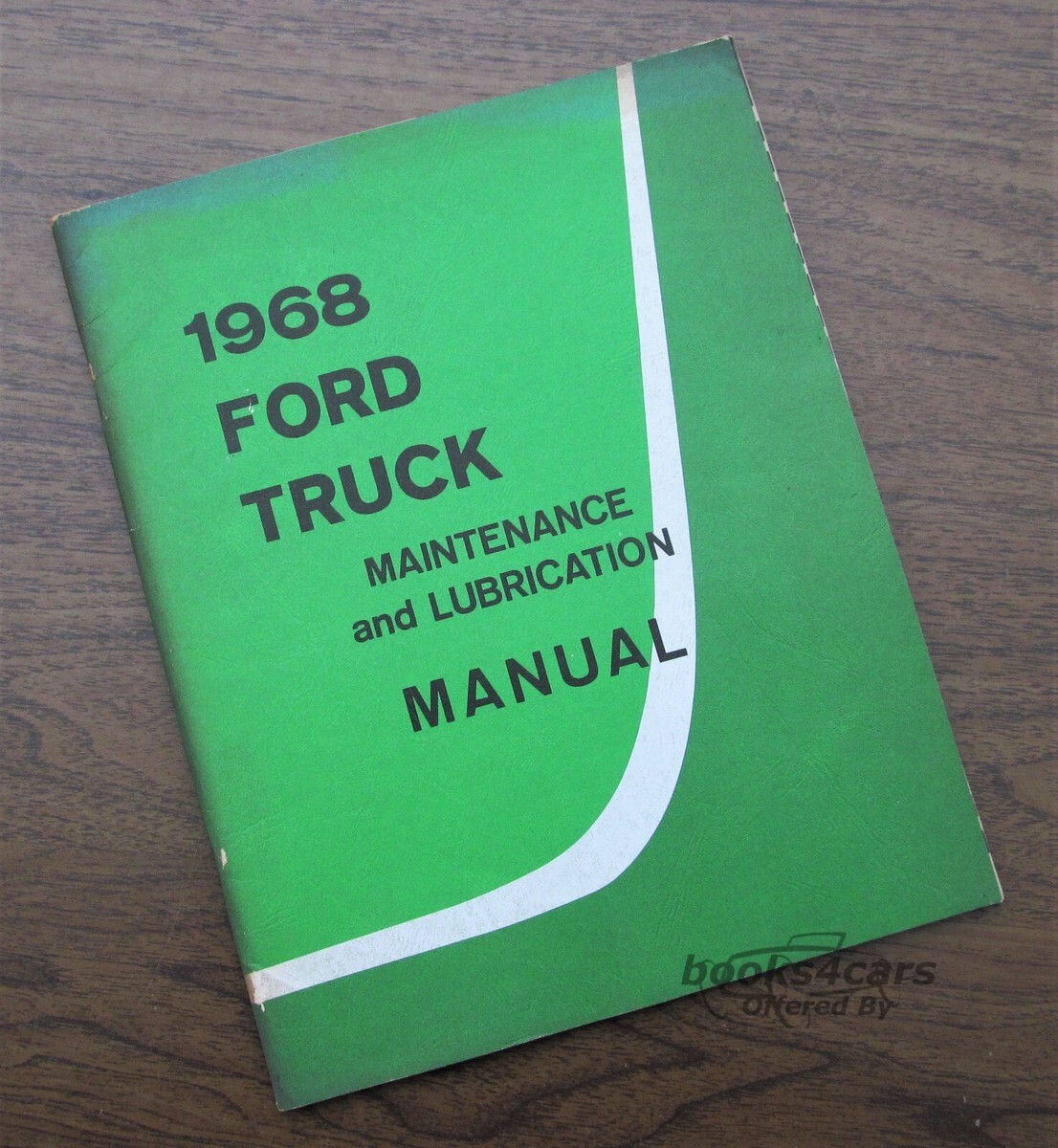 view cover of 1968 Truck Maintenance & Lubrication shop manual by Ford Truck. Covers Light, Medium, and Heavy Bronco, Econoline, Pickup all models