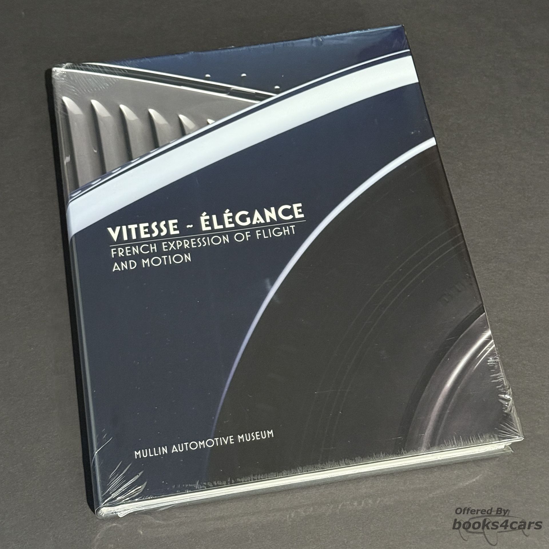view cover of Vitesse Elegance French Expression of Flight & Motion by S. Bellu covering Voison Hispano Suiza Renault Peugeot Panhard Chenard & more Mullin Automotive Museum