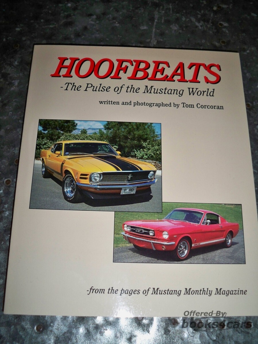 view cover of Hoofbeats; the pulse of the Mustang world; 135 page book - from the pages of Mustang Monthly Magazine