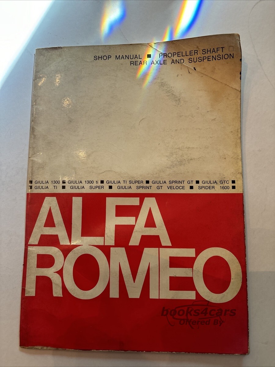 view cover of Giulia propshaft, rear axle & rear suspention manual for Giulia 1300, ti, ti super, sprint gt, gtc, TI, super, sprint gt veloce, & 1600 spider by Alfa Romeo