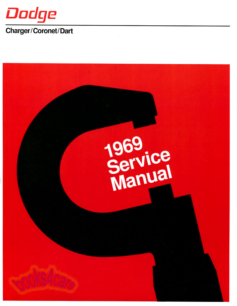 view cover of 1969 Charger Coronet & Dart Shop Service Repair Manual by Dodge 848 pages