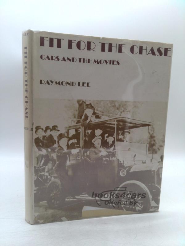 view cover of Fit for the Chase - Cars and the Movies by Raymond Lee