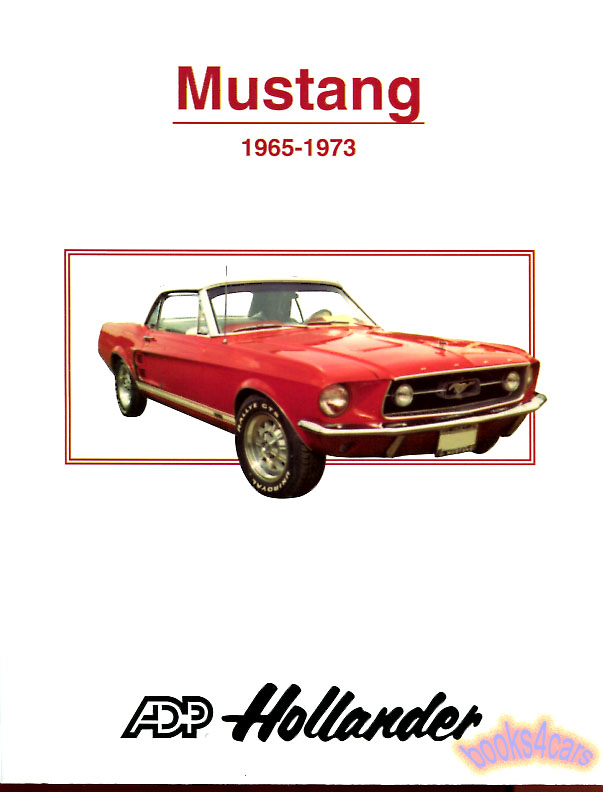 view cover of 1965-1973 Mustang Interchange Parts Manual by Hollander; 250 pages