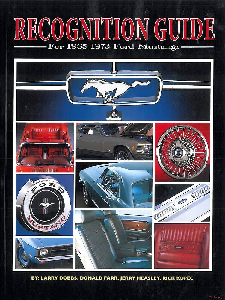 view cover of 1965-1973 Mustang Recognition Guide; by Dobbs Farr Heasley & Kopec all models 226 pages many color illustrations