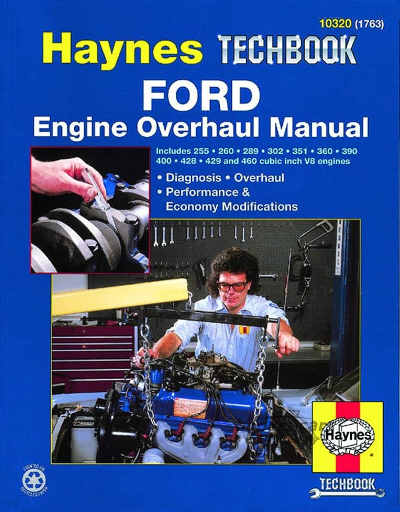 view cover of Ford Engine Overhaul shop Manual by Haynes (covers procedures from engine removal to the entire rebuild process) 255 260 289 302 351 360 390 400 428 429 460 V8