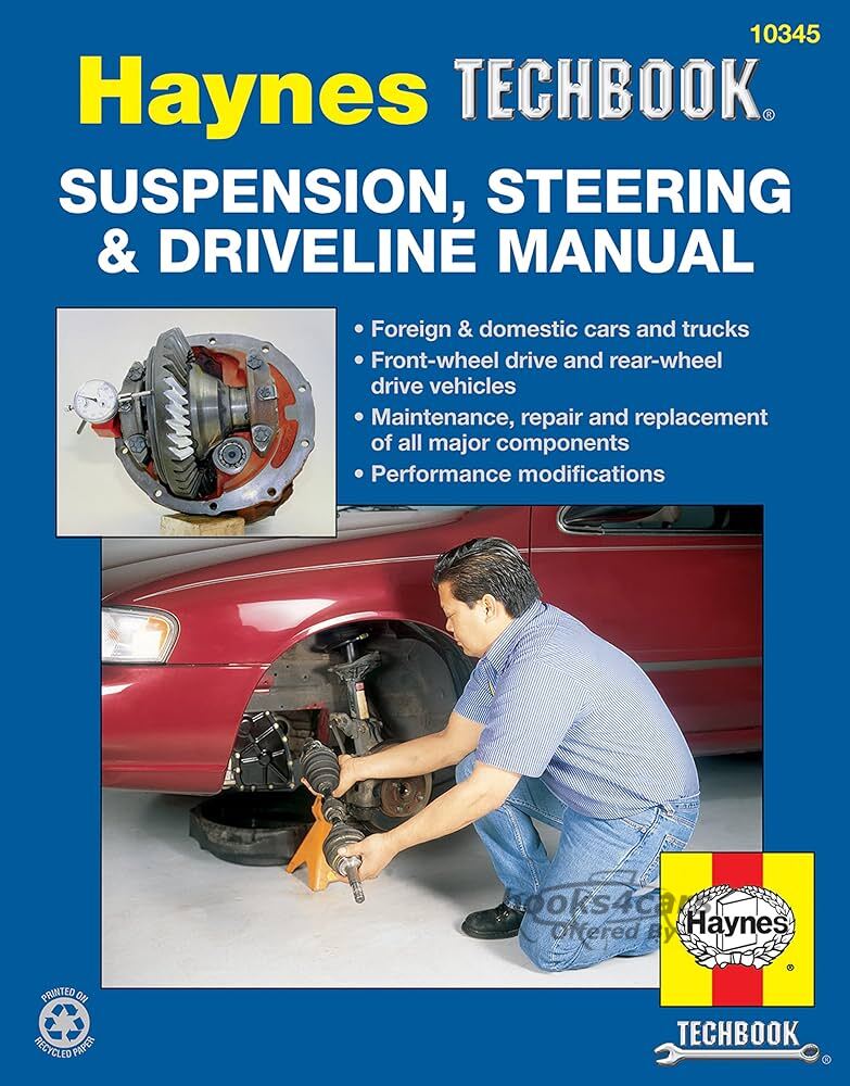 view cover of Suspension, Steering and Driveline Manual by Haynes covers troubleshooting, maintnance and repair procedures for most foreign and domestic suspension, steering and driveline systems