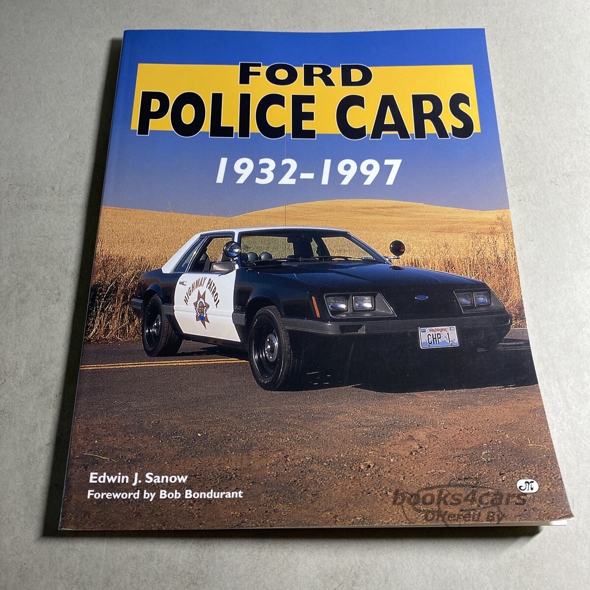 view cover of Ford Police Cars 1932-1997 Story of fast police cars by Ed Sanow