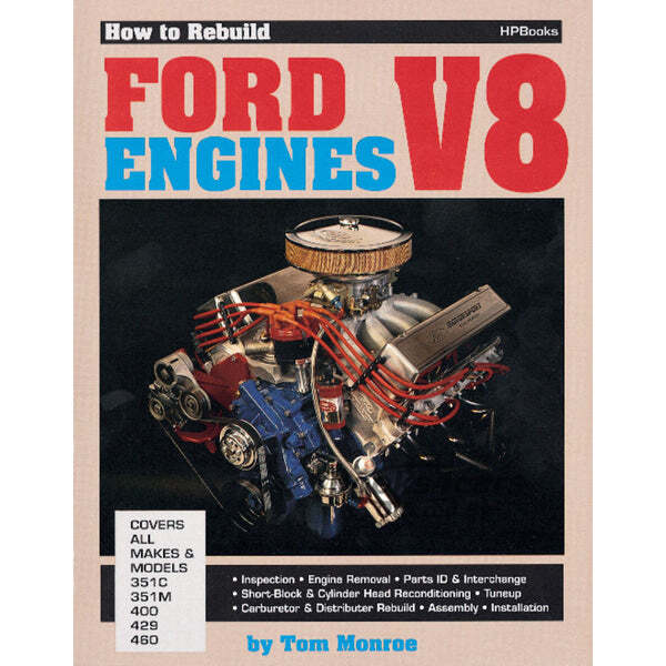 view cover of How to rebuild your Ford V8 engine 351C 351M 400 429 & 460 by Tom Monroe 160 pages