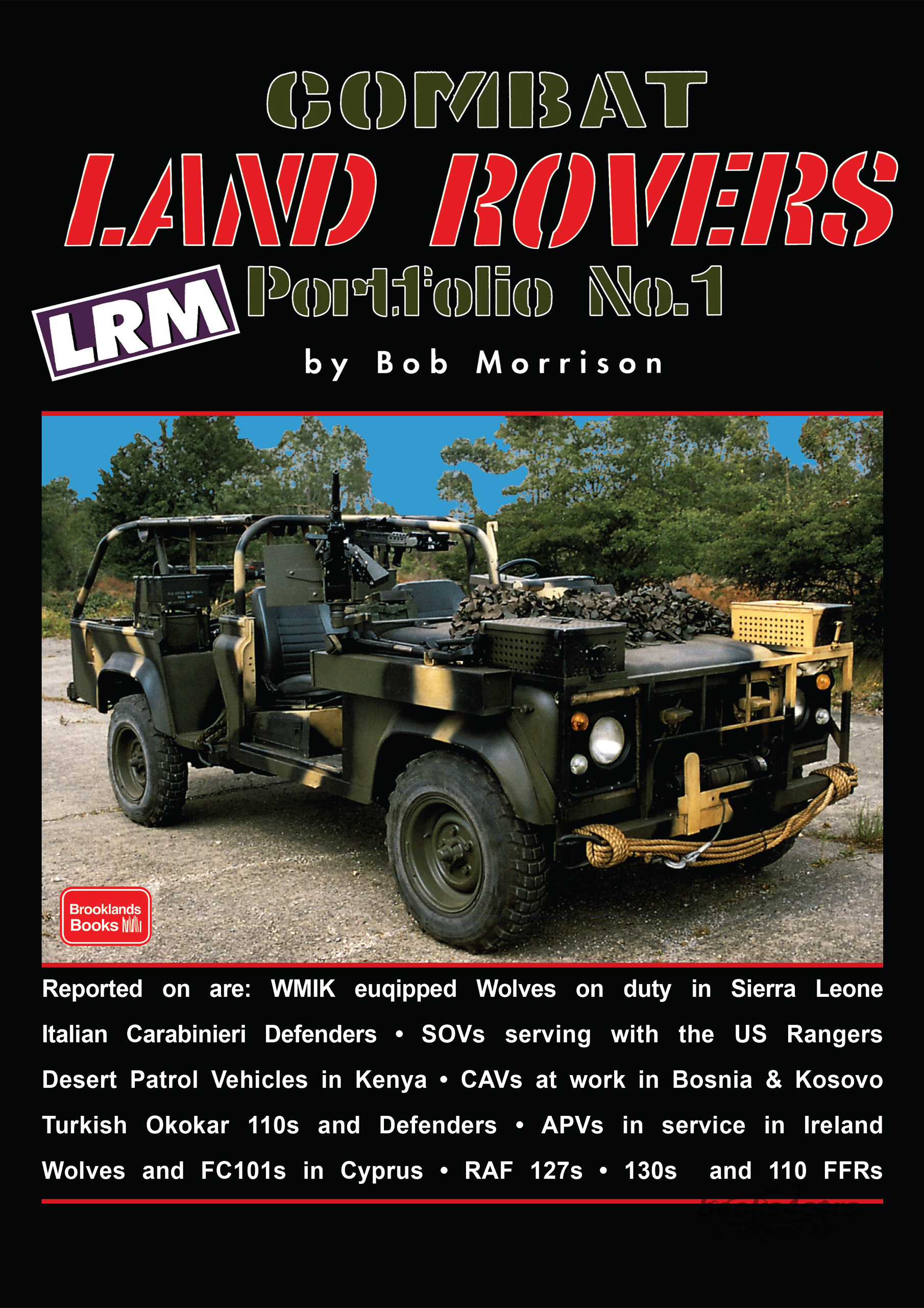 view cover of Combat Land Rovers: Portfolio #1 of articles 136 page book from Land Rover Monthly by R. Morrison