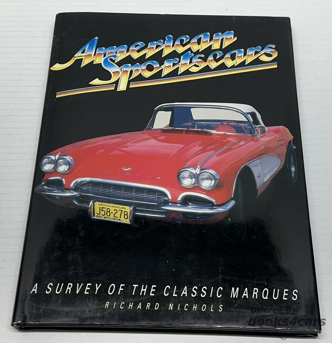 view cover of American Sport Cars A Survey of the Classic Marques by Richard Nichols 112 pages