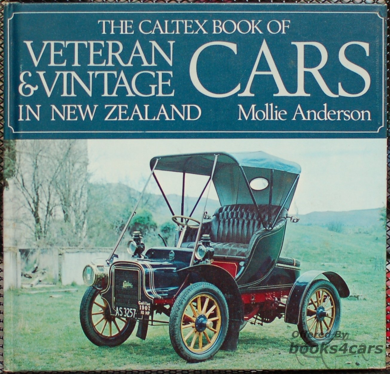 view cover of Caltex Book of Veteran and Vintage Cars in New Zealand by Mollie Anderson