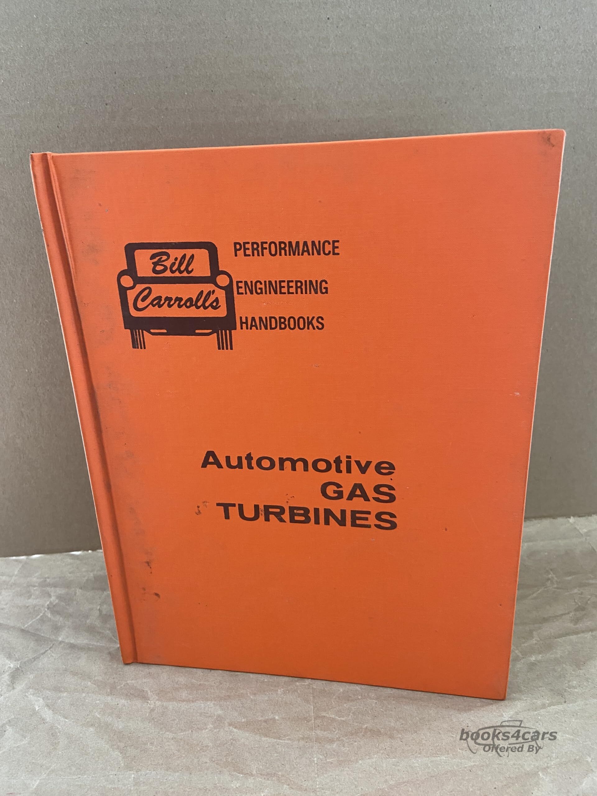 view cover of Automotive Gas Turbines by Bill Carrolls Performance Engineering Handbooks