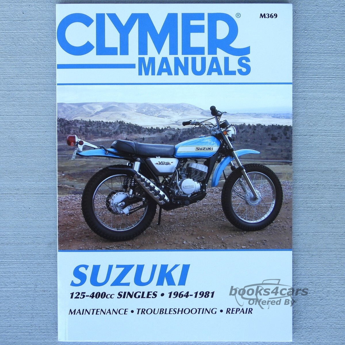view cover of 1964-1981 125 400 cc Singles shop Service Manual by Clymer for Suzuki TC125 TM125 TS125 TC185 TS185 RL250 TM250 TS250 TS400 TM400