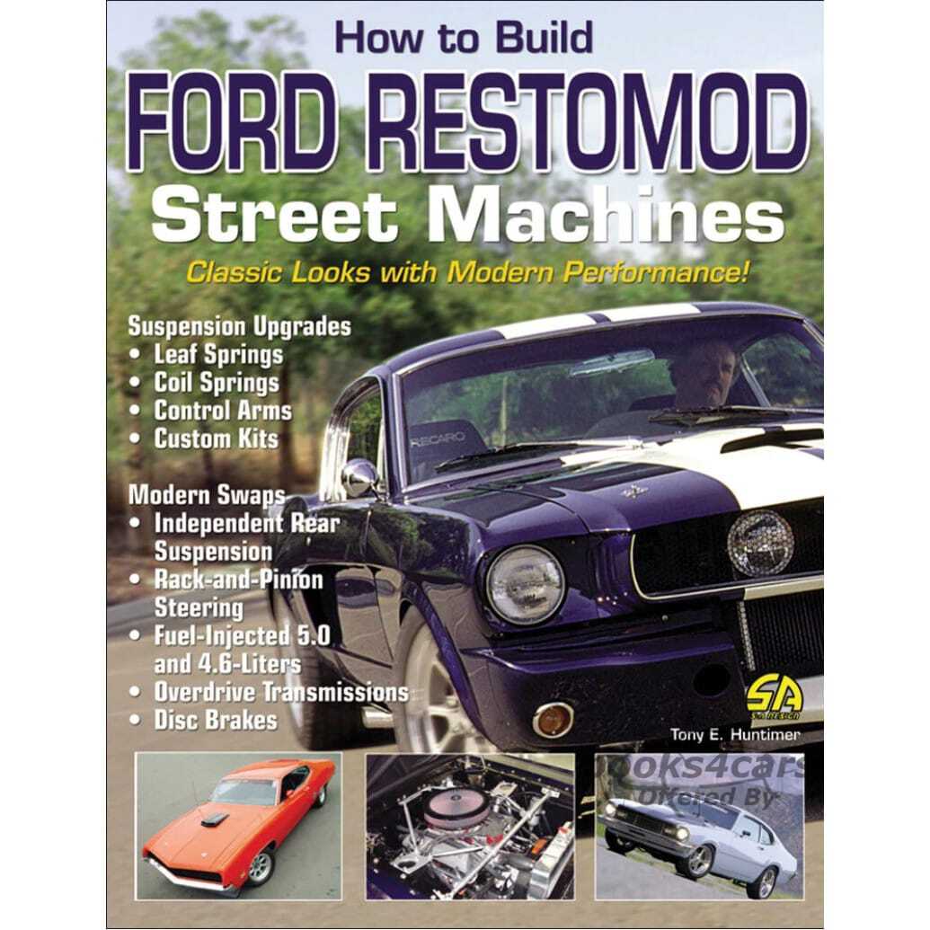 view cover of How To Build Ford Restomod Street Machines By Tony Huntimer 144 pages 300 B & W Photos