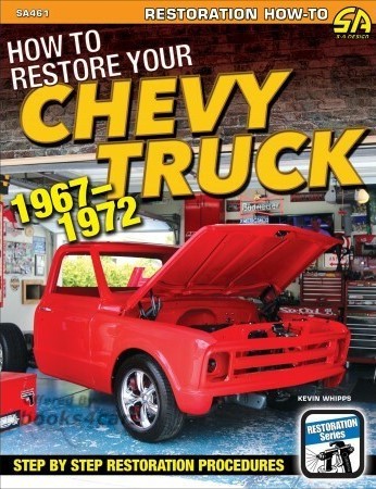 view cover of 1967-1972 How to Restore Your Chevrolet & GMC Truck by K Whipps 176pgs with 500+ color illustrations Chevy Truck Restoration Manual