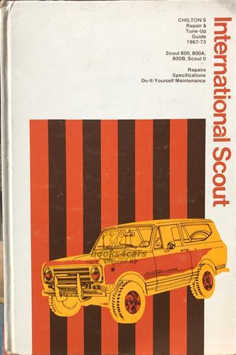 view cover of 1967-1973 International Scout Shop Service Repair Manual by Chilton's