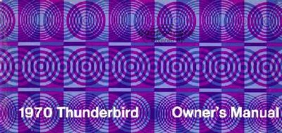 view cover of 1970 Thunderbird Owners manual by Ford