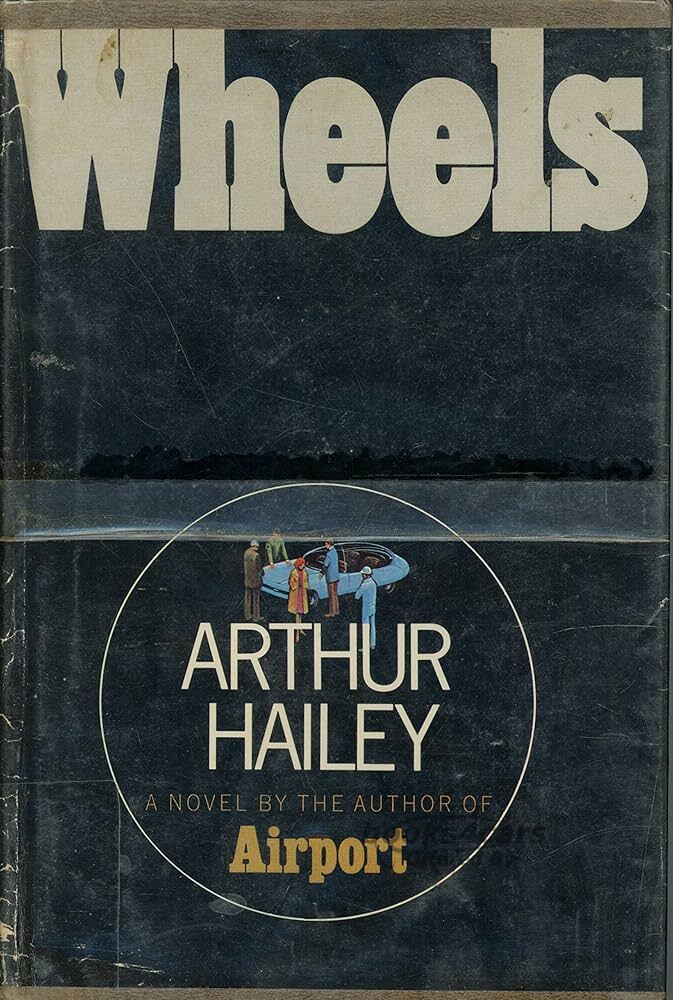 view cover of WHEELS novel by Arthur Hailey 501 pages
