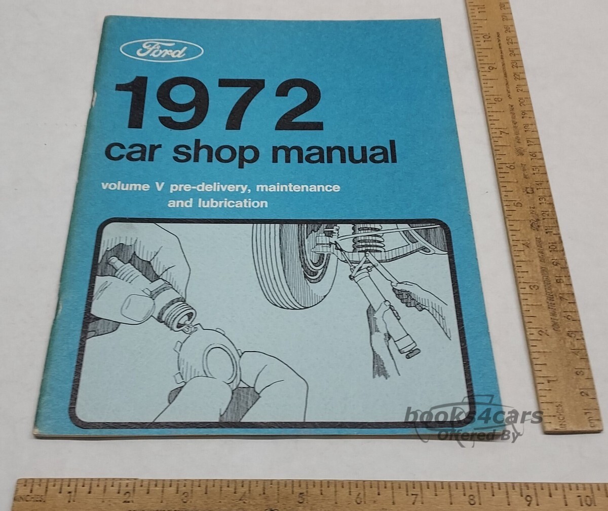 view cover of 1972 Car Maintenance Lubrication & Pre Delivery Shop Service Repair Manual by Ford Lincoln & Mercury Vol 5 for all mods incl Mustang Galaxy 500 Capri Continental Mark Town Car Marquis Montego Maverick Torino Pinto Cougar & more....