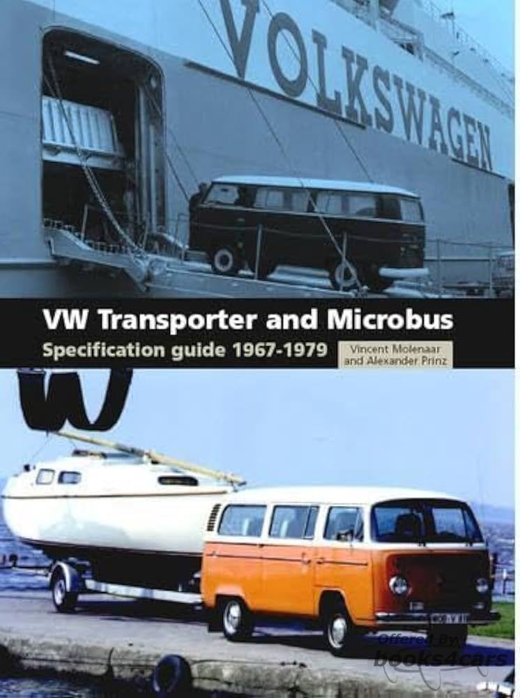 view cover of 1967-1979 VW Transporter & Volkswagen Microbus Specification Guide 470 illustrations hardcover development technical evolution & data codes