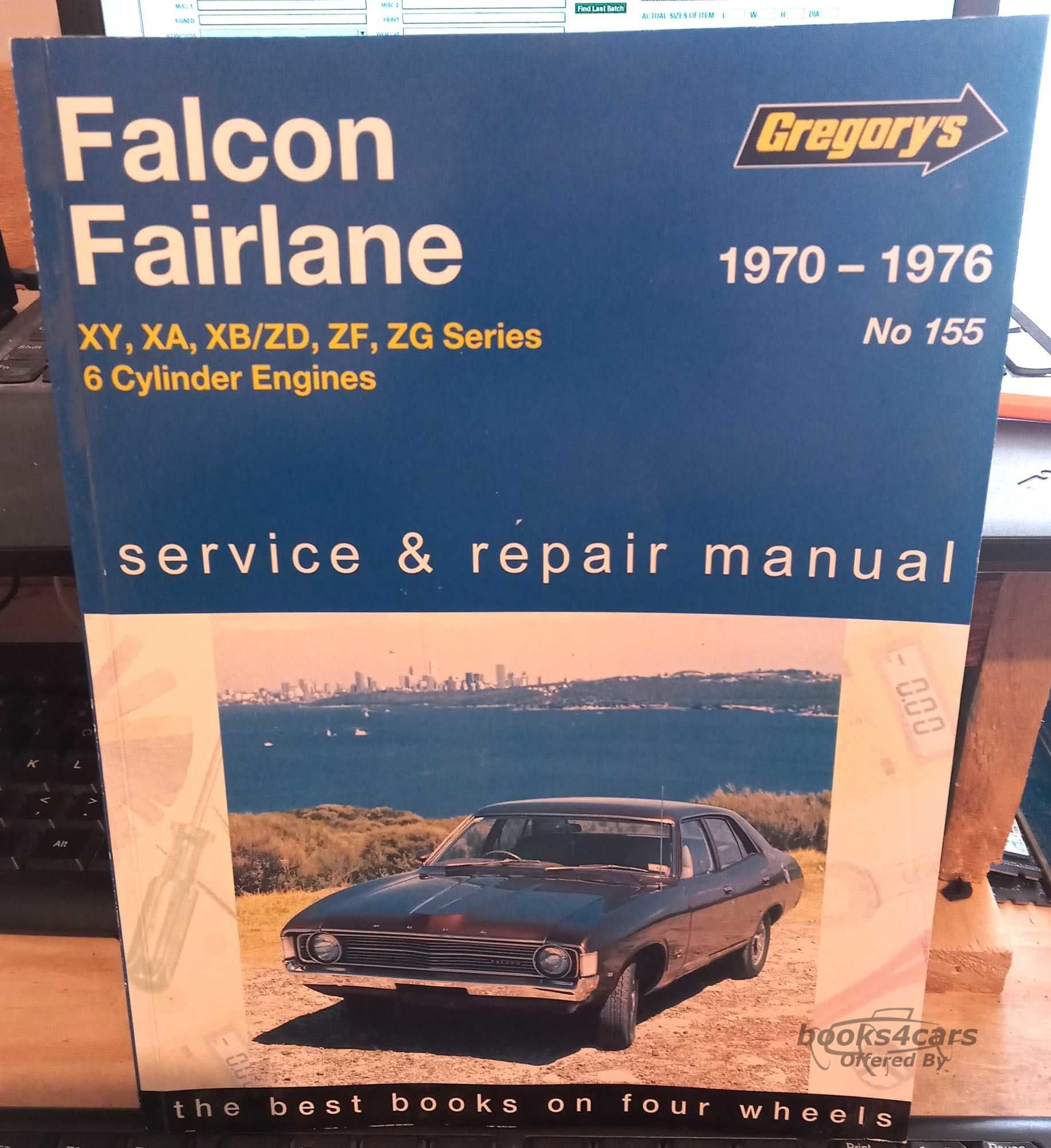view cover of 1970-1976 Falcon & Fairlane Service Manual for 6Cyl 200 & 251 ci sedans, wagons, vans, utility and hardtop vehicles