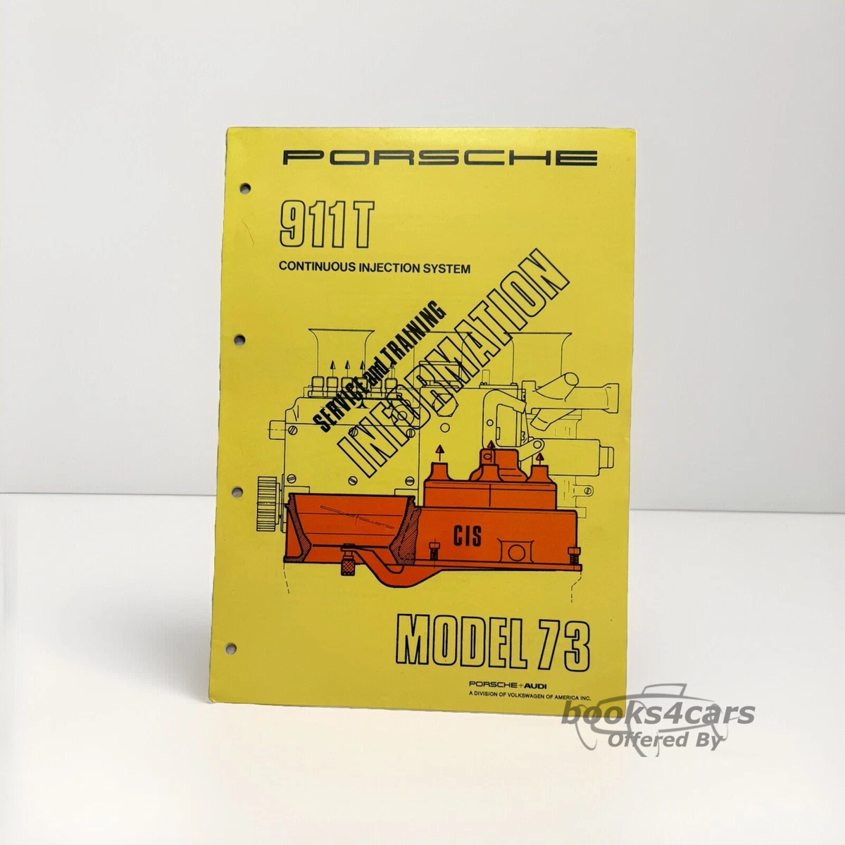 view cover of 1973 911 T CIS (continuous injection system) Service and Training Information By Porsche