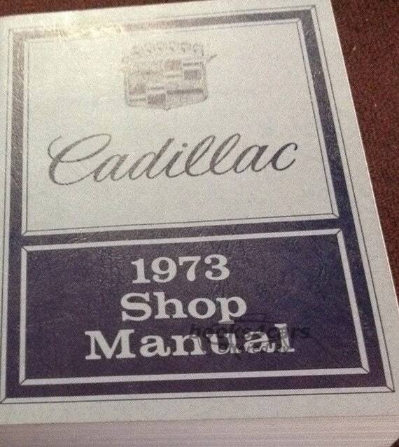 view cover of 1973 Shop Service Repair Manual by Cadillac for all models including Eldorado Deville Fleetwood & more