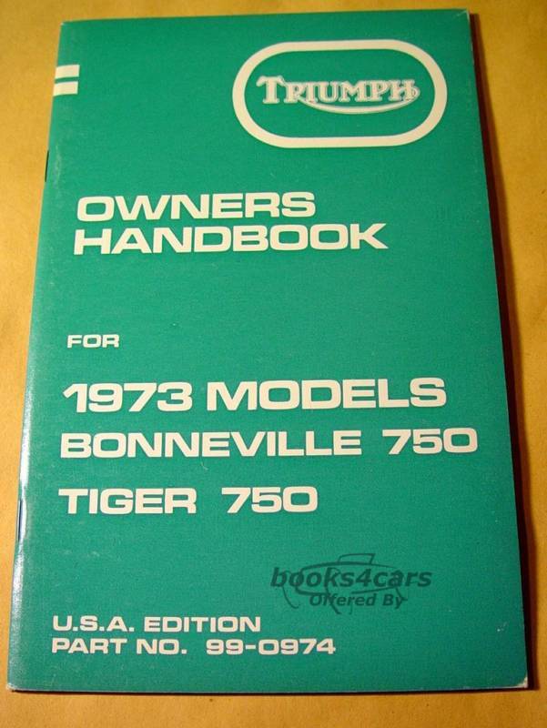 view cover of 1973 Bonneville 750 Tiger 750 Owners Manual by Triumph
