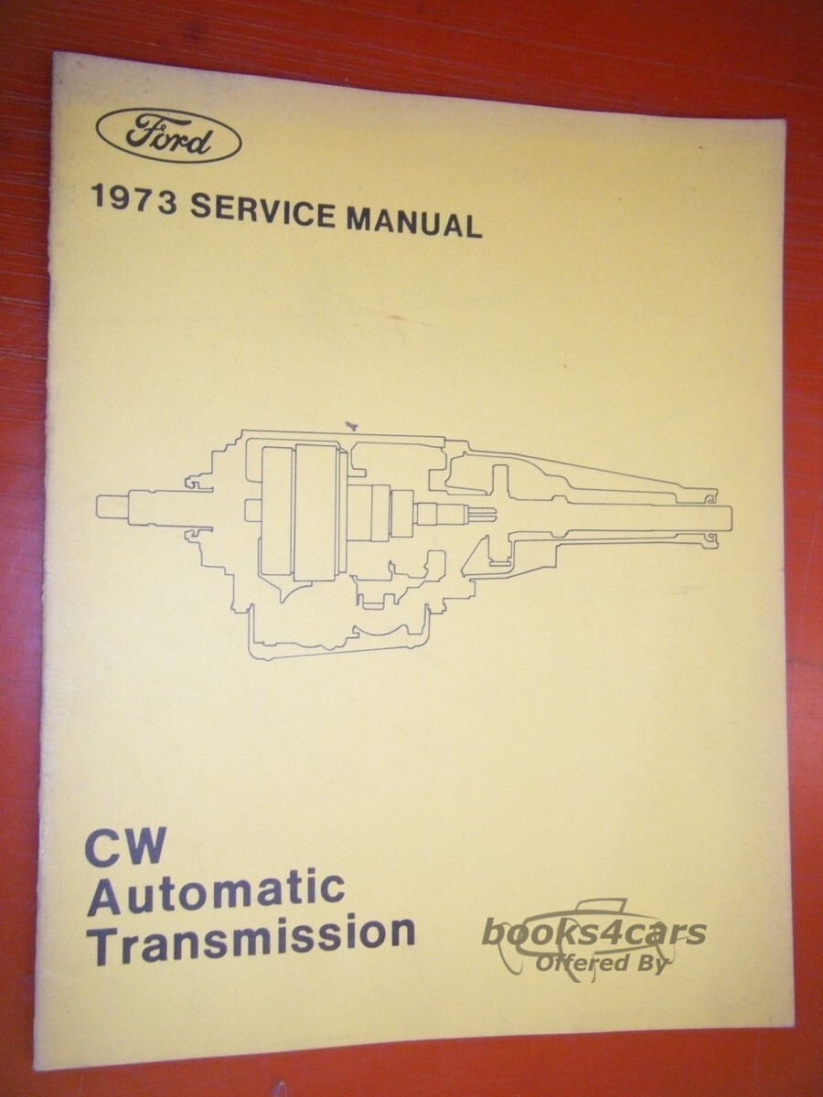 view cover of 1973 CW automatic transmission service manual by Ford